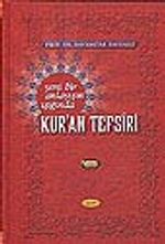 Kur'an Tefsiri/Yeni Bir Anlayışın Işığında/1. Cilt