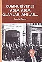 Cumhuriyet'le Adım Adım Olaylar, Anılar (H.Cover)