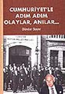 Cumhuriyet'le Adım Adım Olaylar, Anılar (H.Cover)