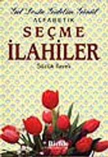 Alfabetik Seçme İlahiler/Sözlük İlaveli/Gel Dosta Gidelim Gönül