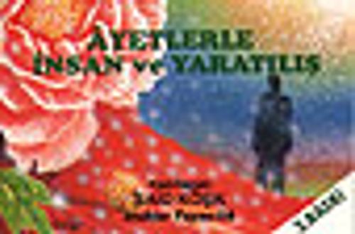 Ayetlerle İnsan ve Yaratılış