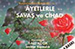 Ayetlerle Savaş ve Cihad/Konularına Göre Kırk Hadis