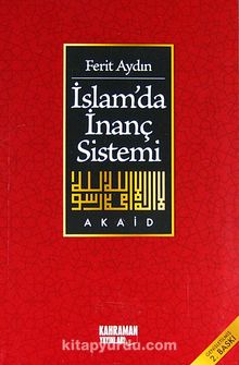 İslamda İnanç Sistemi/Akaid - Ferit Aydın