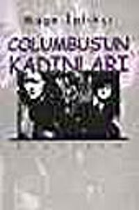 Columbus'un Kadınları
