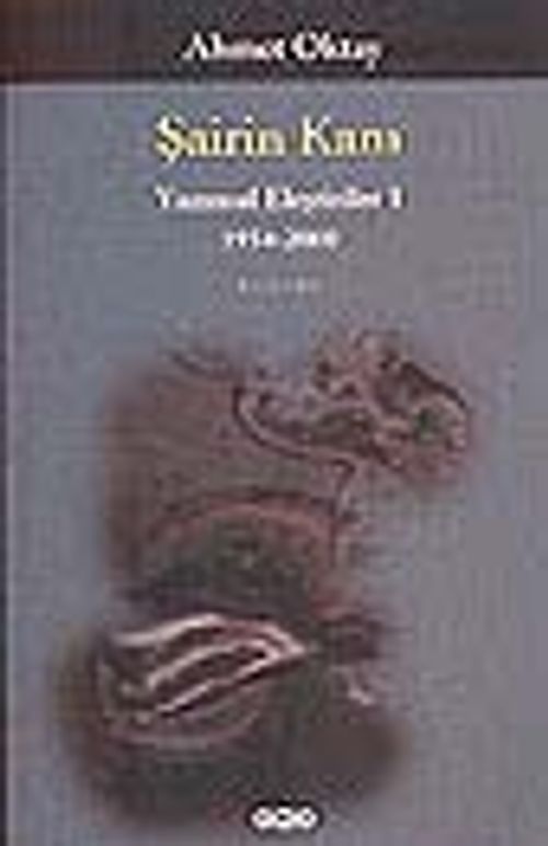 Şairin Kanı/Yazınsal Eleştiriler 1/1954-2000