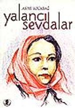 Yalancı Sevdalar