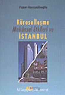 Küreselleşme Mekansal Etkileri ve İstanbul