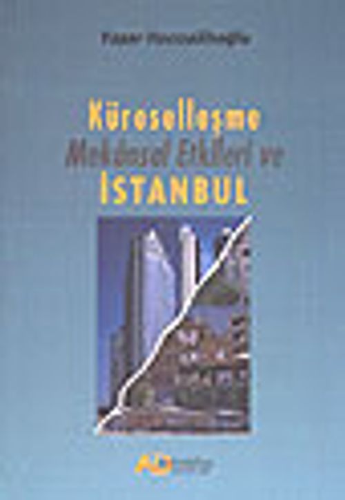 Küreselleşme Mekansal Etkileri ve İstanbul