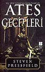 Ateş Geçitleri/Üç Yüz Ispartalının Öyküsü