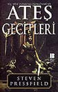 Ateş Geçitleri/Üç Yüz Ispartalının Öyküsü