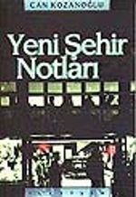 Yeni Şehir Notları