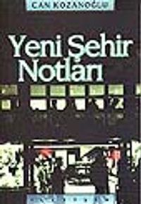 Yeni Şehir Notları