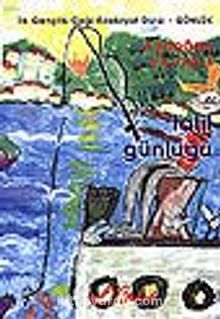 Tatil Günlüğü - Aydoğan Yavaşlı