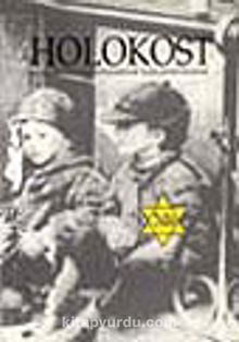 Holokost /II. Dünya Savaşı Döneminde Yahudi Soykırımı