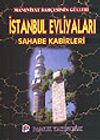 İstanbul Evliyaları ve Sahabe Kabirleri (evliya-003)/Cep Boy