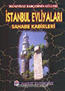 İstanbul Evliyaları ve Sahabe Kabirleri (evliya-003)/Cep Boy - Bilinmeyen Yazar