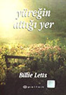 Yüreğin Attığı Yer