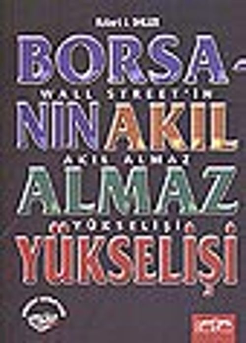 Borsanın Akıl Almaz Yükselişi/Wall Street'in Akıl Almaz Yükselişi