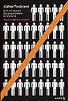 Kültür Terörizmi/Kültürel Arınma Düşüncesi Üstüne Bir Deneme