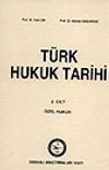 T&uuml;rk Hukuk Tarihi 2. Cilt