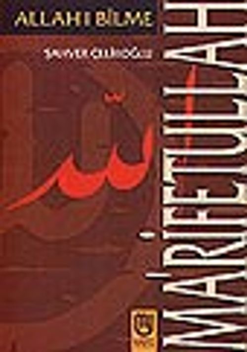 Ma'rifetullah/Allah'ı Bilme
