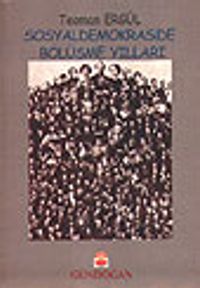 Sosyaldemokraside Bölüşme Yılları (1986-1991) (Sosyaldemokratların On Yılı) Cilt: 2