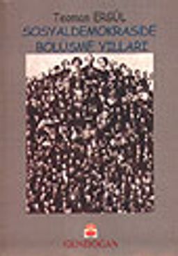 Sosyaldemokraside Bölüşme Yılları (1986-1991) (Sosyaldemokratların On Yılı) Cilt: 2