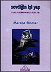 Sevdiğin İşi Yap Para Ardından Gelecektir.