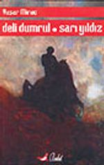 Deli Dumrul-Sarı Yıldız