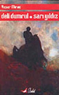 Deli Dumrul-Sarı Yıldız