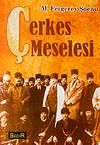 &Ccedil;erkes Meselesi