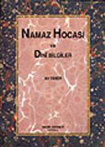 Namaz Hocası ve Dini Bilgiler