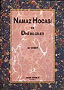 Namaz Hocası ve Dini Bilgiler