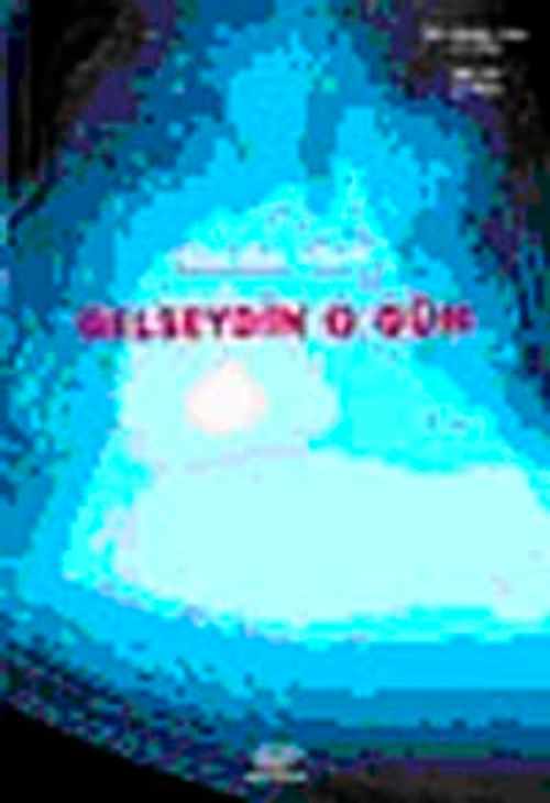 Gelseydin O Gün