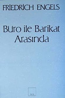 Büro ile Barikat Arasında&Mektuplarda Bir Yaşam