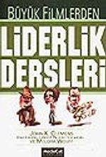 Büyük Filmlerden Liderlik Dersleri