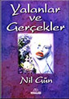 Yalanlar ve Gerçekler