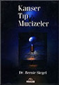 Kanser Tıp ve Mucizeler