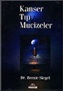 Kanser Tıp ve Mucizeler