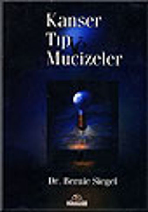 Kanser Tıp ve Mucizeler