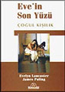 Eve'in Son Yüzü Çoğul Kişilik