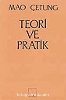 Teori ve Pratik - Mao Zedung