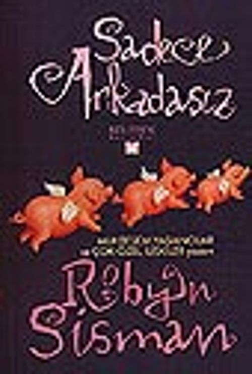 Sadece Arkadaşız