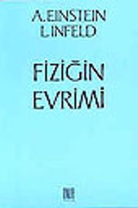 Fiziğin Evrimi/ İlk Kavramlardan İlişkinliğe ve Kuantumlara