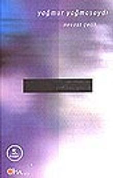 Yağmur Yağmasaydı