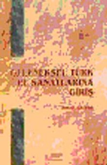 Geleneksel Türk El Sanatlarına Giriş