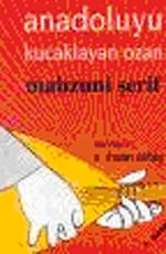 Anadolu'yu Kucaklayan Ozan Mahzuni Şerif