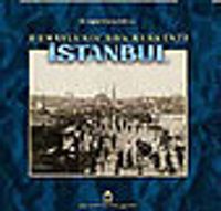 The Last Ottoman Capital İstanbul