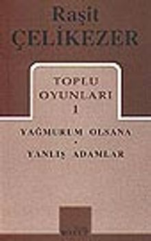 Toplu Oyunları 1 / Yağmurum Olsana / Yanlış Adamlar