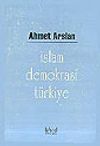 İslam, Demokrasi, T&uuml;rkiye